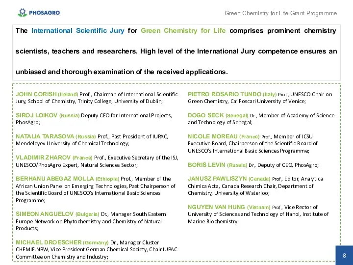 8 Green Chemistry for Life Grant Programme The International Scientific Jury