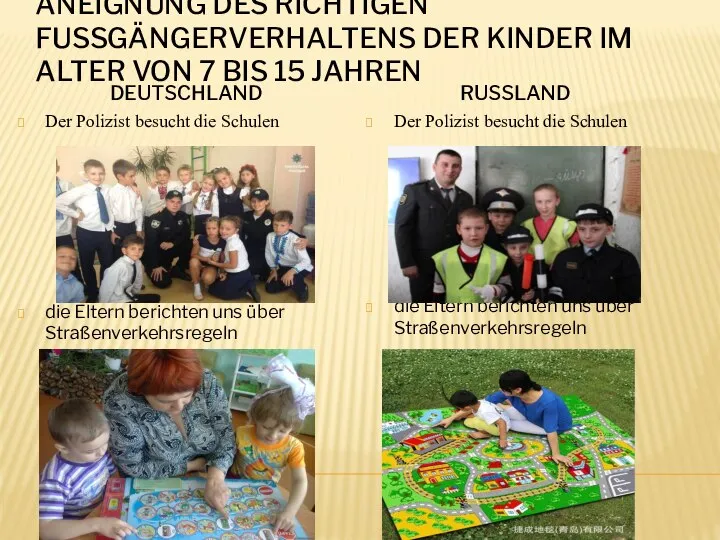 ANEIGNUNG DES RICHTIGEN FUSSGÄNGERVERHALTENS DER KINDER IM ALTER VON 7 BIS