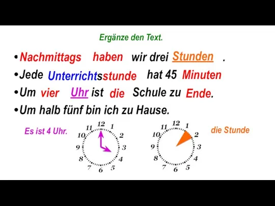 Ergänze den Text. Nach............. ha....... wir drei Stun......... . Jede Unterrichts..............