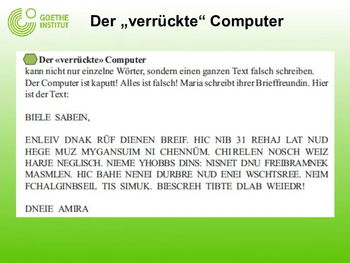 Der „verrückte“ Computer