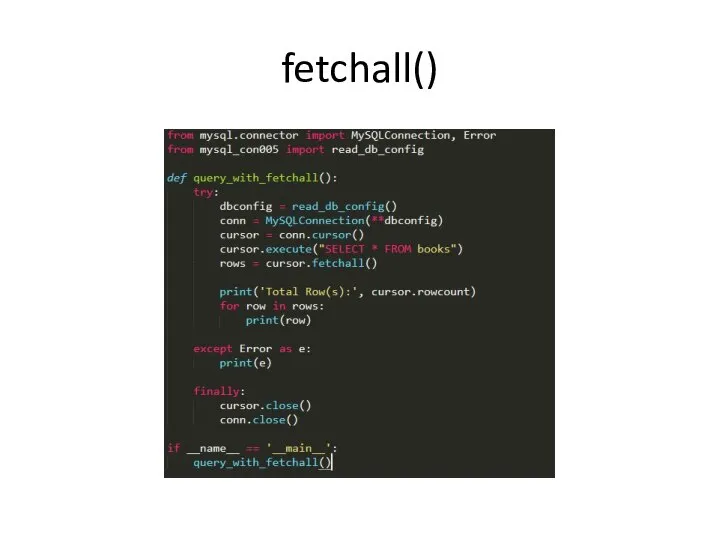 fetchall()