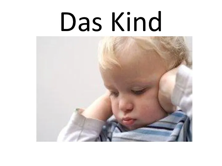 Das Kind