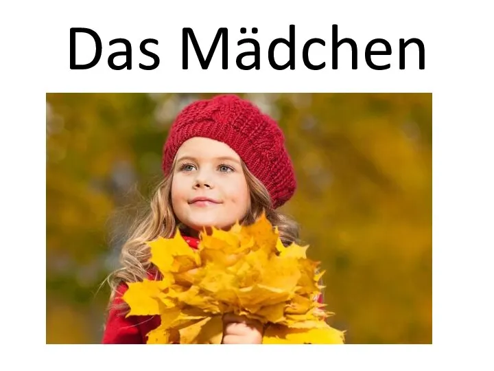 Das Mädchen