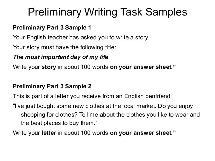 Preliminary Writing Task Samples Preliminary Part 3 Sample 1 Your English