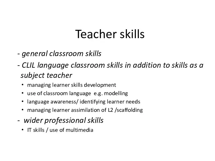 Teacher skills - general classroom skills - CLIL language classroom skills