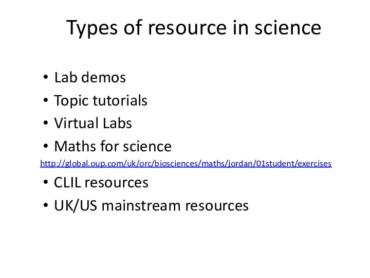 Types of resource in science Lab demos Topic tutorials Virtual Labs