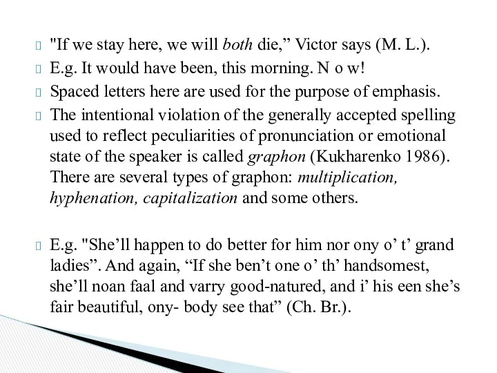 "If we stay here, we will both die,” Victor says (M.