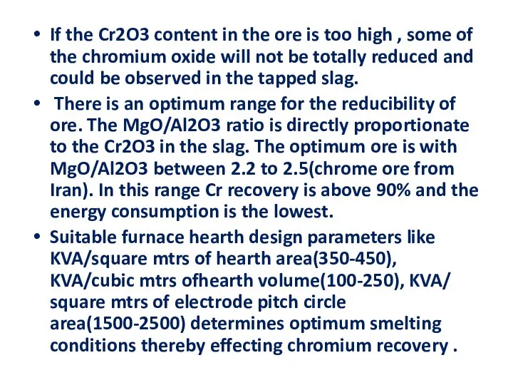 If the Cr2O3 content in the ore is too high ,