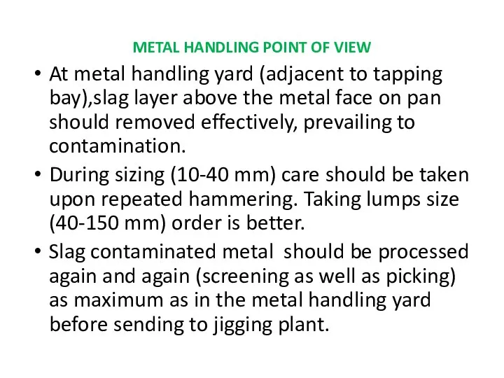 METAL HANDLING POINT OF VIEW At metal handling yard (adjacent to