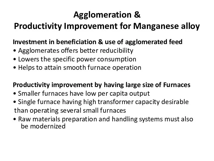 Agglomeration & Productivity Improvement for Manganese alloy Investment in beneficiation &