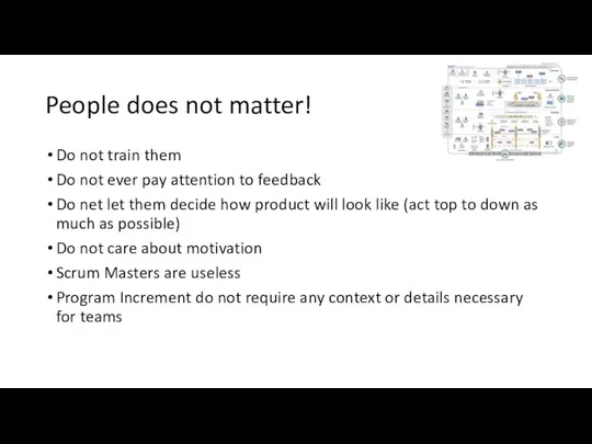 People does not matter! Do not train them Do not ever