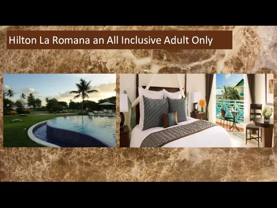 Hilton La Romana an All Inclusive Adult Only