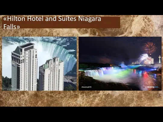 «Hilton Hotel and Suites Niagara Falls»