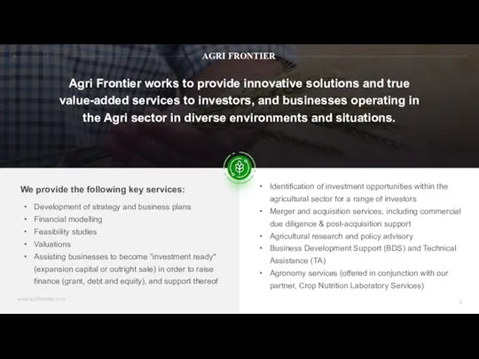 Agri Frontier works to provide innovative solutions and true value-added services