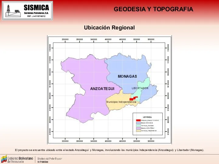 Ubicación Regional GEODESIA Y TOPOGRAFIA El proyecto se encuentra ubicado entre