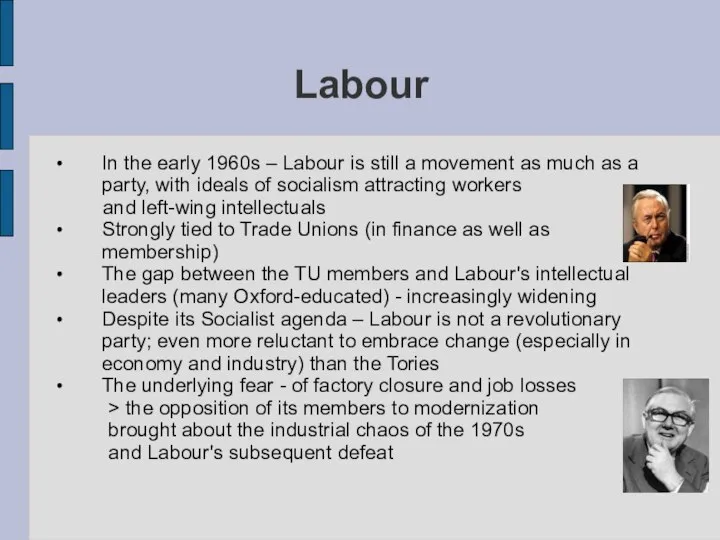 Labour In the early 1960s – Labour is still a movement