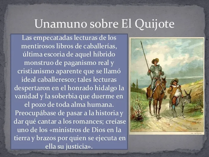 Unamuno sobre El Quijote Las empecatadas lecturas de los mentirosos libros