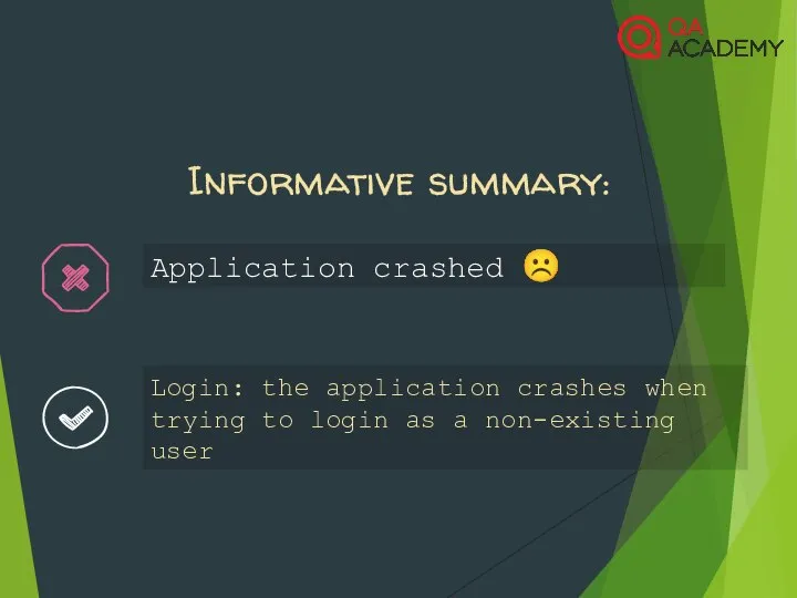 Informative summary: Login: the application crashes when trying to login as