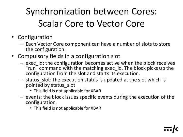 Synchronization between Cores: Scalar Core to Vector Core Configuration Each Vector