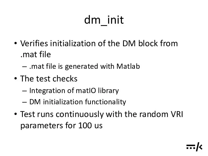 dm_init Verifies initialization of the DM block from .mat file .mat