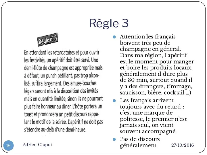 Règle 3 27/10/2016 Adrien Clupot Attention les français boivent très peu