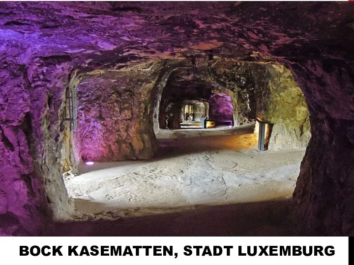 BOCK KASEMATTEN, STADT LUXEMBURG