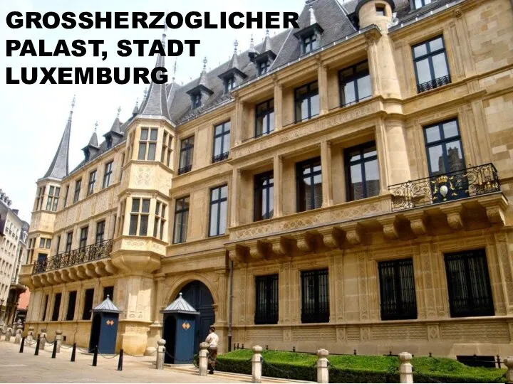 GROSSHERZOGLICHER PALAST, STADT LUXEMBURG