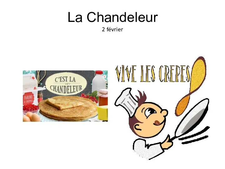 La Chandeleur 2 février