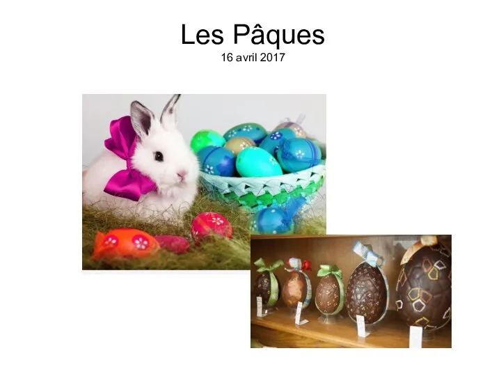 Les Pâques 16 avril 2017