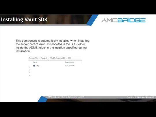 Installing Vault SDK This component is automatically installed when installing the