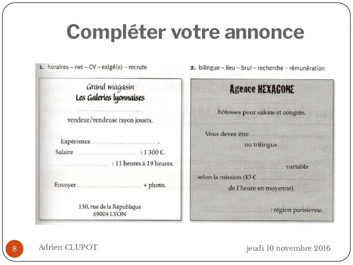 Compléter votre annonce jeudi 10 novembre 2016 Adrien CLUPOT