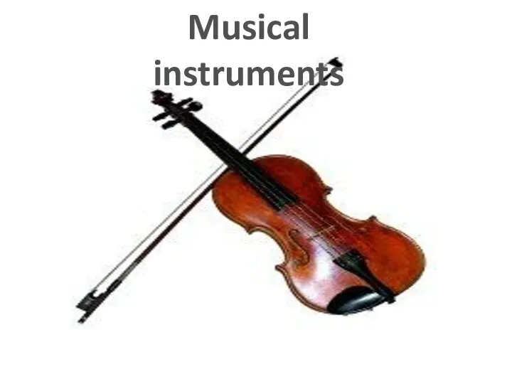 Musical instruments