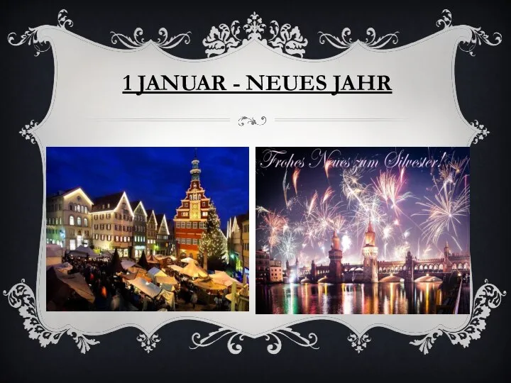 1 JANUAR - NEUES JAHR