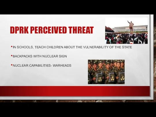 DPRK PERCEIVED THREAT IN SCHOOLS, TEACH CHILDREN ABOUT THE VULNERABILITY OF