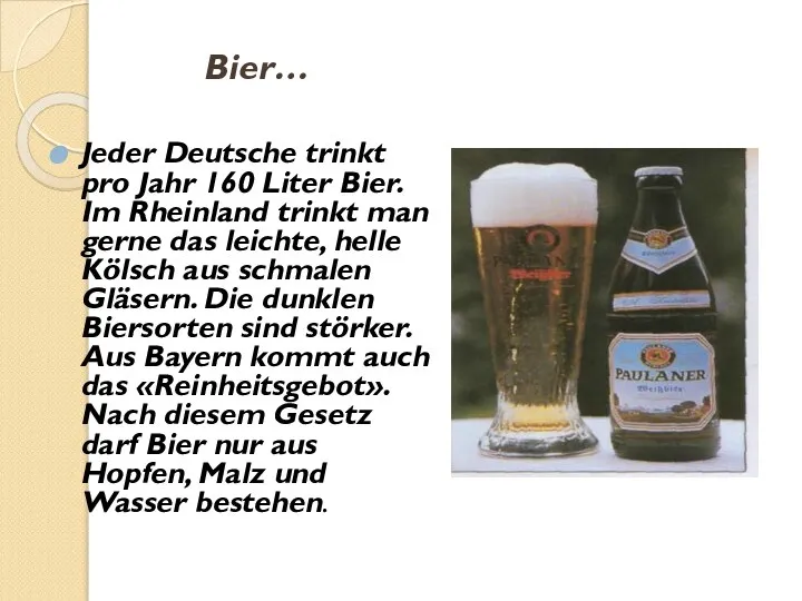 Jeder Deutsche trinkt pro Jahr 160 Liter Bier. Im Rheinland trinkt