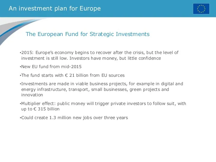 An investment plan for Europe The European Fund for Strategic Investments