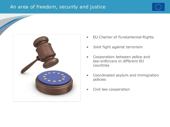 An area of freedom, security and justice EU Charter of Fundamental