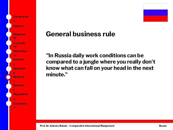 General business rule "In Russia daily work conditions can be compared