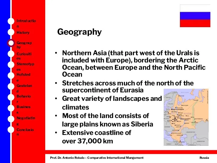 Geography Northern Asia (that part west of the Urals is included