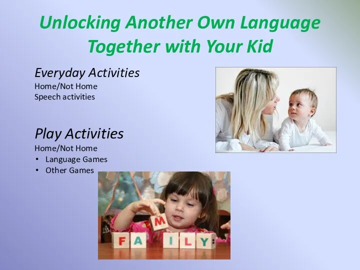 Unlocking Another Own Language Together with Your Kid ENGLISHNESSING® Everyday Activities