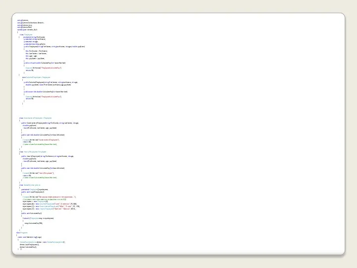 using System; using System.Collections.Generic; using System.Linq; using System.Text; namespace Lecture_VAb {