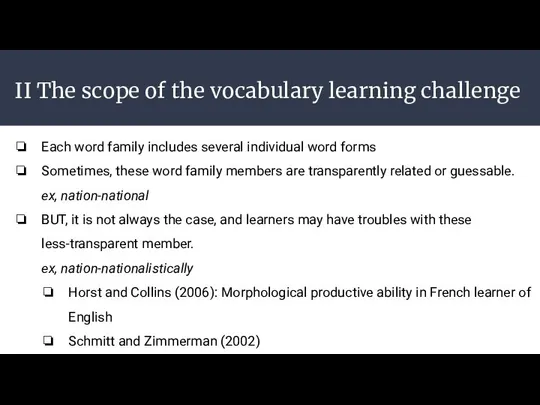 II The scope of the vocabulary learning challenge Each word family