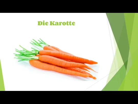 Die Karotte