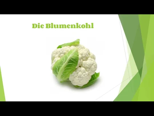 Die Blumenkohl