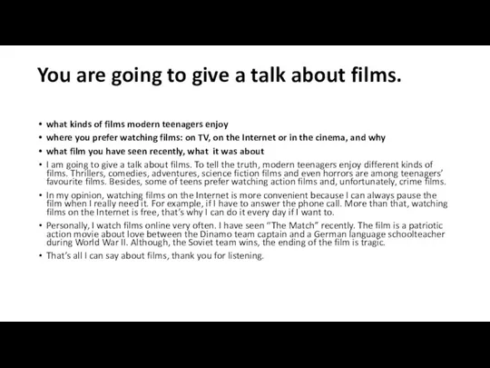 You are going to give a talk about films. what kinds