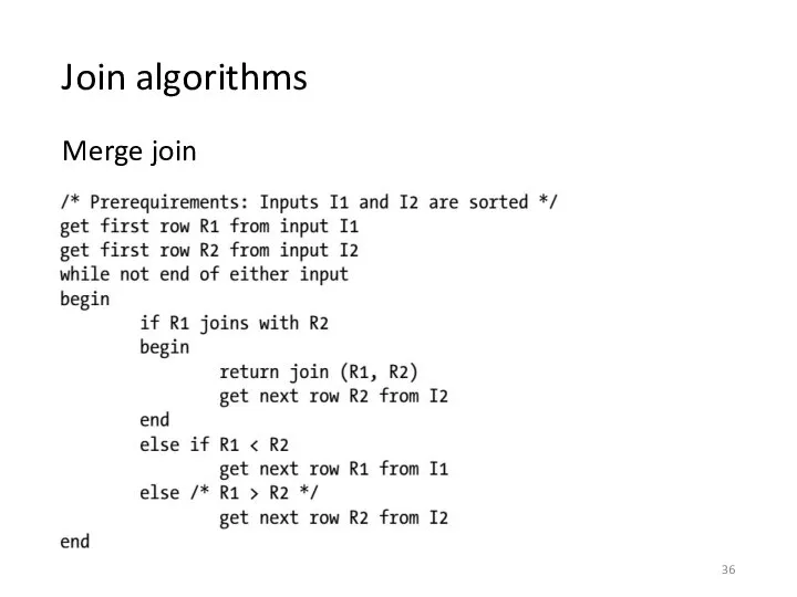 Join algorithms Merge join