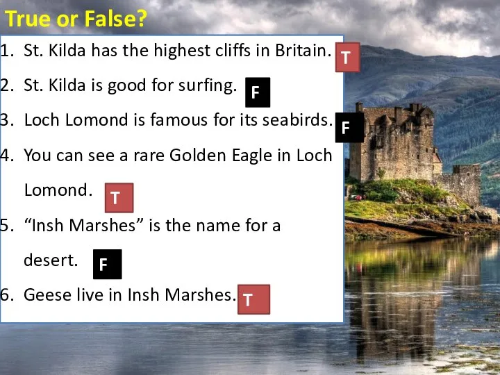 True or False? St. Kilda has the highest cliffs in Britain.