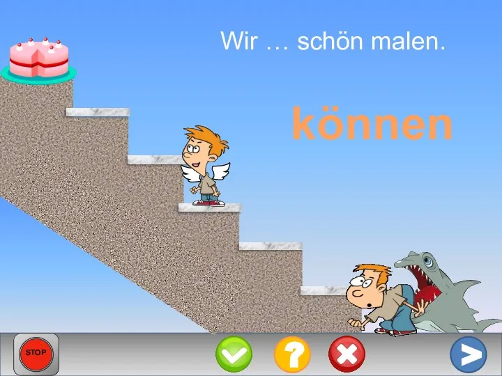 Wir … schön malen. können > ? STOP