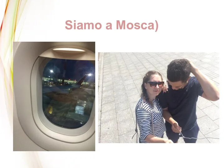 Siamo a Mosca)