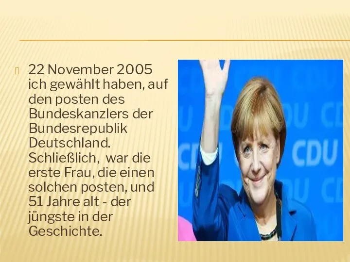 22 November 2005 ich gewählt haben, auf den posten des Bundeskanzlers